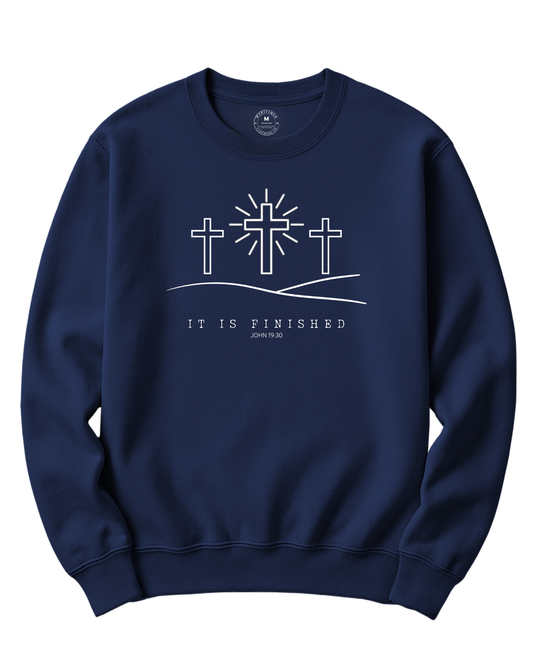 IT IS FINISHED CREWNECK SWEATSHIRT