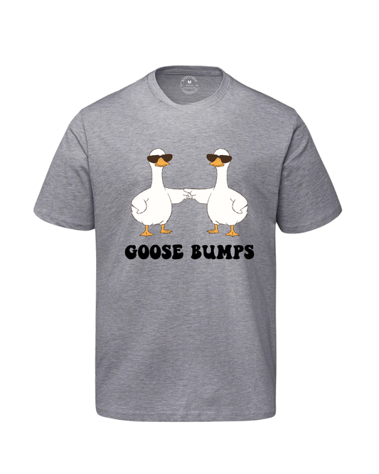 GOOSE BUMPS T-SHIRT